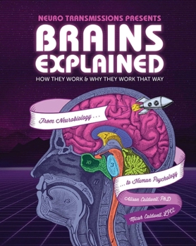 Hardcover Brains Explained: How They Work & Why They Work That Way Stem Learning about the Human Brain Fun and Educational Facts about Human Body Book