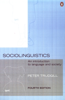 Paperback Sociolinguistics: An Introduction to Language and Society Book