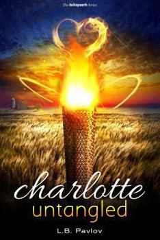 Charlotte Untangled - Book #2 of the Hollingsworth