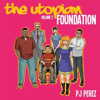 Paperback The Utopian, Vol. 2: Foundation Book