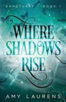 Paperback Where Shadows Rise Book