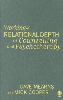 Hardcover Working at Relational Depth in Counselling and Psychotherapy Book