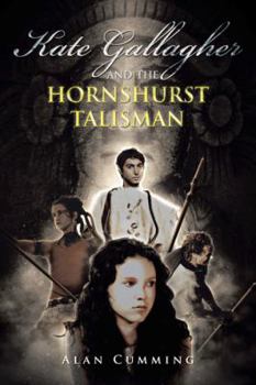 Paperback Kate Gallagher and the Hornshurst Talisman Book