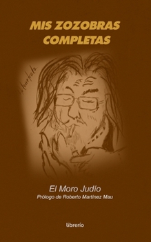 Paperback Mis zozobras completas [Spanish] Book