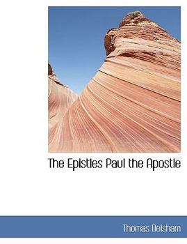 The Epistles Paul the Apostle