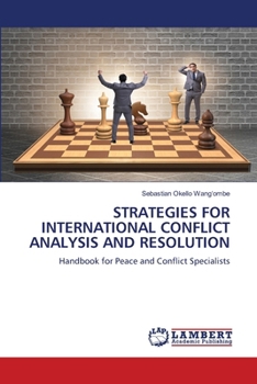 Paperback Strategies for International Conflict Analysis and Resolution Book