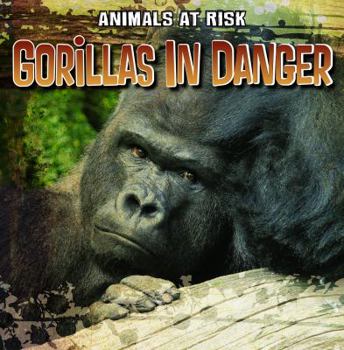 Gorillas in Danger - Book  of the Animals at Risk