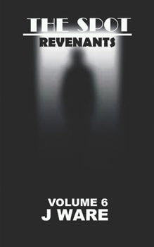 Paperback The Spot: Revenants Book