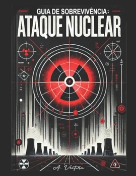 Paperback Guia de Sobrevivência: Ataque Nuclear [Portuguese] Book