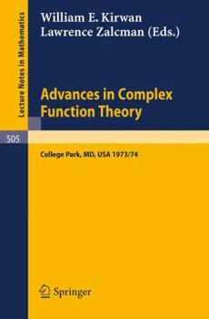 Paperback Advances in Complex Function Theory: Proceedings of Seminars Held at Maryland, University, 1973/74. Book