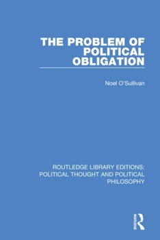 Paperback The Problem of Political Obligation Book