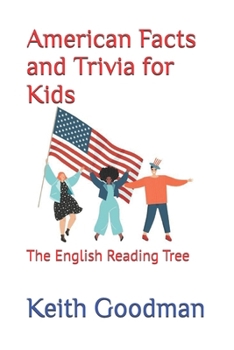 Paperback American Facts and Trivia for Kids: The English Reading Tree Book