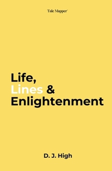 Paperback Life, Lines & Enlightenment Book