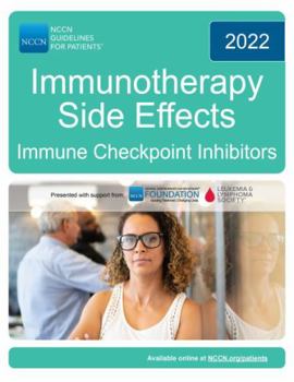 Paperback NCCN Guidelines for Patients® Immunotherapy Side Effects: Immune Checkpoint Inhibitors Book