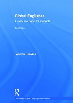Hardcover Global Englishes: A Resource Book for Students Book