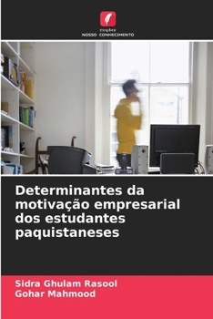 Paperback Determinantes da motivação empresarial dos estudantes paquistaneses [Portuguese] Book