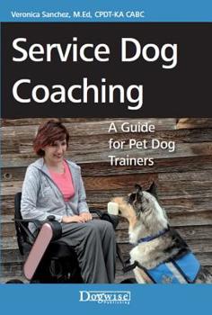 Paperback Service Dog Coaching: A Guide for Pet Dog Trainers Book