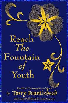 Paperback Reach The Fountain of Youth Book