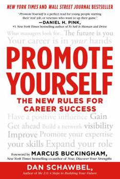 Hardcover Promote Yourself: The New Rules for Career Success Book