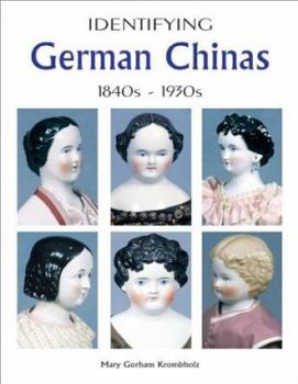 Hardcover Identifying German Chinas: 1840s-1930s Book