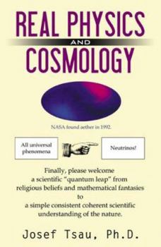 Paperback Real Physics and Cosmology Book