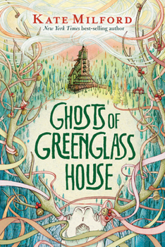 Hardcover Ghosts of Greenglass House: A Greenglass House Story Book