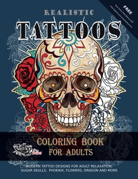 Paperback Realistic Tattoos Coloring Book for Adults Book