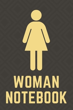 Woman Notebook : College Ruled Writer's Notebook for School, the Office, or Home! (6 X 9 Inches, 110 Pages)