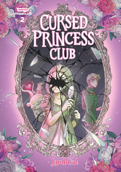 Hardcover Cursed Princess Club, Vol. 2: A Webtoon Unscrolled Graphic Novel Book