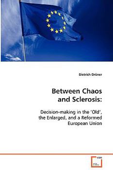 Paperback Between Chaos and Sclerosis Book
