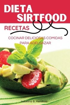 Paperback Dieta SirtFood Recetas [Spanish] Book