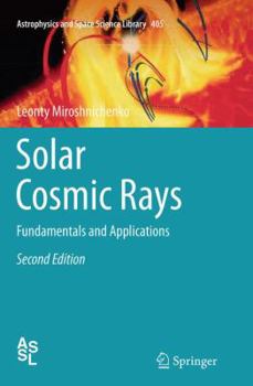 Paperback Solar Cosmic Rays: Fundamentals and Applications Book