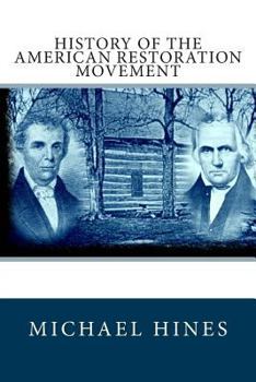 Paperback History of the American Restoration Movement Book