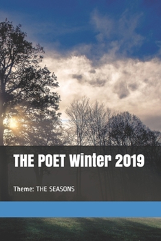 Paperback THE POET Winter 2019: Theme: THE SEASONS Book
