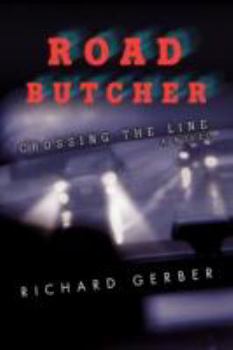 Paperback Road Butcher: Crossing the Line Book