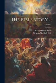 Paperback The Bible Story ...; Volume 4 Book