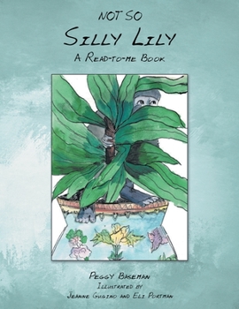 Paperback Not So Silly Lily: A Read-To-Me Book