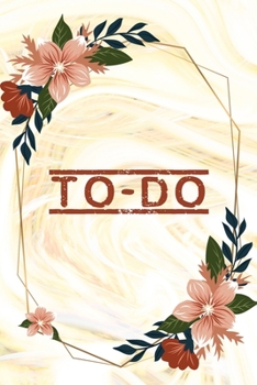 To-Do: Work Task Checklist School Home Office Time Management A Daily Goal Setting Planner and Organizer with Inspirational Motivational Quotes Journal, To Do List Notebook, Checkboxes