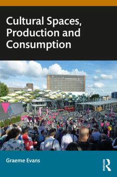 Paperback Cultural Spaces, Production and Consumption Book