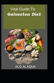 Paperback Vital Guide To Galveston Diet Book