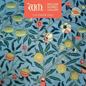 Calendar William Morris Gallery: William Morris Wall Calendar 2022 (Art Calendar) Book