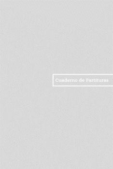 Cuaderno de Partituras: Libreta de Partituras o Pentagramas | 110 Páginas para Escribir tu Música | Pentagramas en Blanco para Componer | Libreta para ... | Tamaño 15.24x22.86cm (A5) (Spanish Edition)