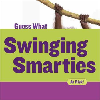 Paperback Swinging Smarties: Orangutan Book