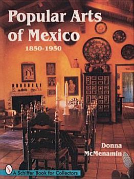 Hardcover Popular Arts of Mexico 1850-1950 Book