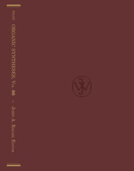 Hardcover Organic Syntheses, Volume 86 Book