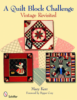 Paperback A Quilt Block Challenge: Vintage Revisited Book