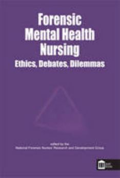 Paperback Forensic Mental Health Nursing: Ethical and Legal Issues Book