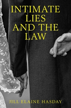 Hardcover Intimate Lies and the Law Book