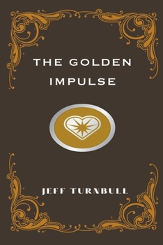 Paperback The Golden Impulse Book