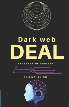 Paperback Dark Web Deal: A Cyber Crime Thriller Book